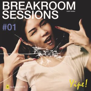 breakroom sessions #01 edm breakbeat